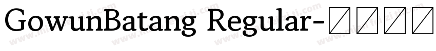 GowunBatang Regular字体转换